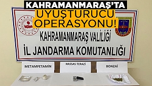 Kahramanmaraş’ta uyuşturucu operasyonu 