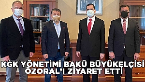 KGK'dan Bakü Büyükelçisi Özoral'a ziyaret