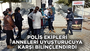 Polis anneleri uyuşturucuya karşı bilgilendirdi 