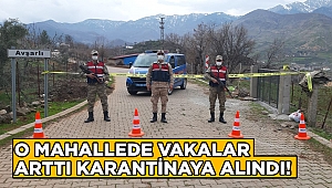 Türkoğlu’nda bir mahalle karantinaya alındı