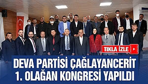 Deva Partisi Çağlayancerit 1. Olağan Kongresi Yapıldı