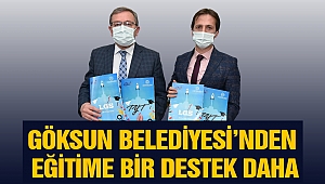 Göksun Belediyesinden Eğitime Bir Destek Daha