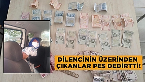 Kahramanmaraş'ta dilenci operasyonu! Üzerinden çıkan para pes dedirtti 