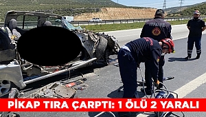 Kahramanmaraş’ta pikap tıra çarptı: 1 ölü 2 yaralı 