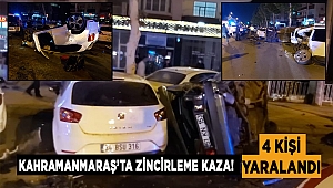 Kahramanmaraş’ta zincirleme kaza: 4 yaralı 