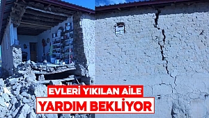 Kahramanmaraş’ta evi yıkılan aile yardım bekliyor 