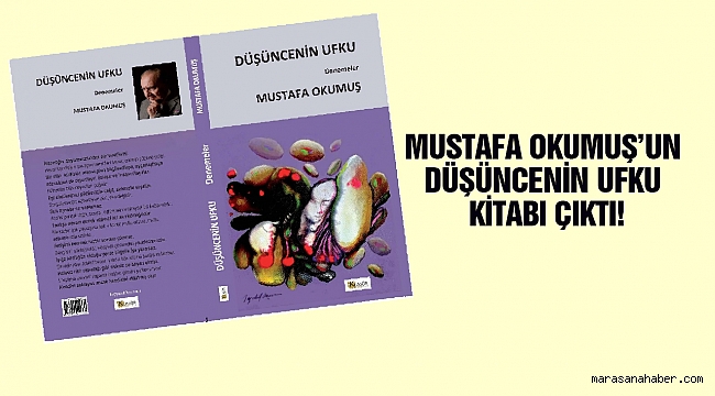 Mustafa Okumuş'un Düşüncenin Ufku Kitabı Çıktı!