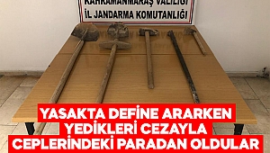 Yasakta define ararken yedikleri cezayla ceplerindeki paradan oldular 