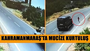 Kahramanmaraş’ta mucize kurtuluş! Kaza anı saniye saniye görüntülendi 