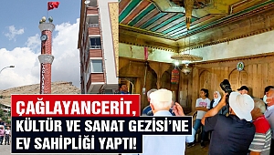 Çağlayancerit, Kültür ve Sanat Gezisi’ne ev sahipliği yaptı!
