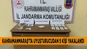 Kahramanmaraş’ta uyuşturucudan 5 kişi yakalandı 