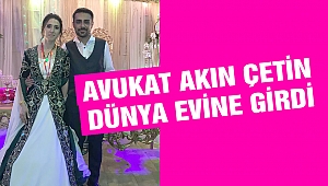 Avukat Akın Çetin Dünya Evine Girdi