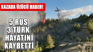 Kahramanmaraş’ta uçak kazasında: 5 Rus 3 Türk hayatını kaybetti 