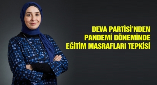 Deva Partisi’nden Pandemi Döneminde Eğitim Masrafları Tepkisi