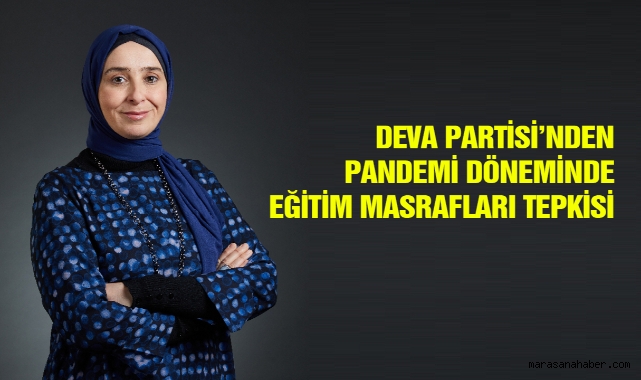 Deva Partisi’nden Pandemi Döneminde Eğitim Masrafları Tepkisi