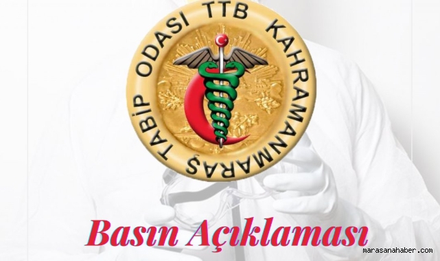 Kahramanmaraş Tabip Odası Yönetim Kurulu’ndan Basın Açıklaması