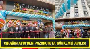 Çırağın AVM’den Pazarcık’ta Görkemli Açılış!