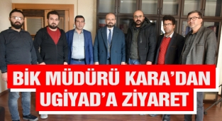 BİK Müdürü Veysel Kara'dan UGİYAD'a Ziyaret