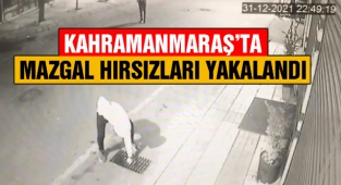 Kahramanmaraş'ta mazgal hırsızları yakalandı