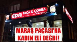 Maraş Paçası’na Kadın Eli Değdi!