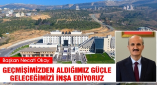 Okay: Geçmişimizden Aldığımız Güçle Geleceğimizi İnşa Ediyoruz