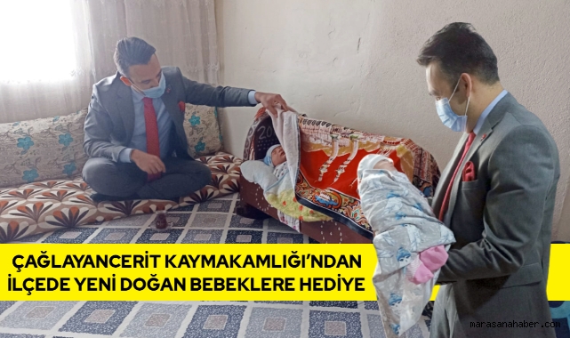 Çağlayancerit Kaymakamlığı’ndan İlçede Yeni Doğan Bebeklere Hediye