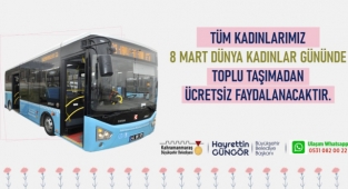 Kahramanmaraş’ta Toplu Taşıma Bugün Kadınlara Ücretsiz