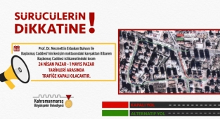 Kahramanmaraş'ta Sürücülere Alternatif Güzergâhlar