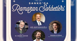 Konukoğlu SANKO’da Ramazan Sohbetleri’ne Konuk Olacak