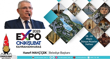 Başkan Mahçiçek: EXPO 2023, tarihi değerlerimiz ve müzelerimiz için önemli bir fırsat