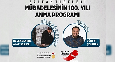 Kahramanmaraş’ta Mübadeleyi Anma Heyecanı