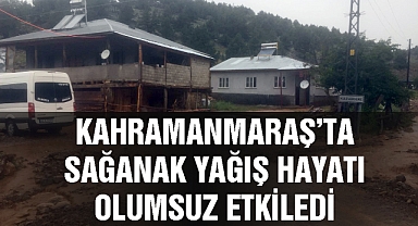 Kahramanmaraş'ta Sağanak Yağış Hayatı Olumsuz Etkiledi