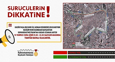 Kahramanmaraş’ta Sürücülerin Dikkatine!