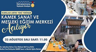 KAMEK Sanat ve Mesleki Eğitim Merkezi Açılıyor!
