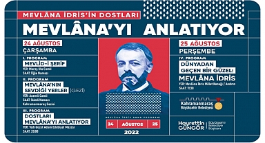 Yazar Mevlâna İdris, Memleketi Kahramanmaraş’ta Anılacak