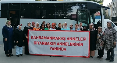 Diyarbakır annelerine Kahramanmaraş’tan destek