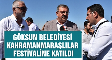 Göksun Belediyesi Kahramanmaraşlılar Festivaline Katıldı