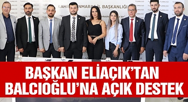 Başkan Eliaçık’tan Balcıoğlu’na açık destek