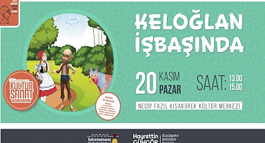 Haydi Çocuklar! Keloğlan Sizi Bekliyor