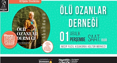 ‘Ölü Ozanlar Derneği’ Tiyatrosu İzleyiciyle Buluşacak