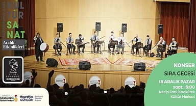 Kahramanmaraş’ta Müzikseverler Sıra Gecesinde Eğlenceye Doyacak