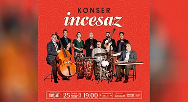 Şiir ve Edebiyat Günleri’nde İncesaz Sahne Alacak