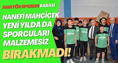 Amatör Sporun Babası Hanefi Mahçiçek, Bu Sene de Sporcuları Malzemesiz Bırakmadı