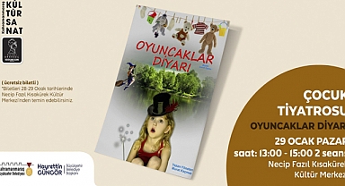 Haydi Çocuklar! Oyuncaklar Diyarı Sizi Bekliyor