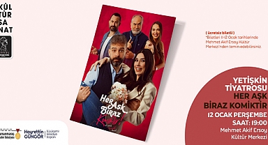‘Her Aşk Biraz Komiktir’ Tiyatroseverleri Bekliyor