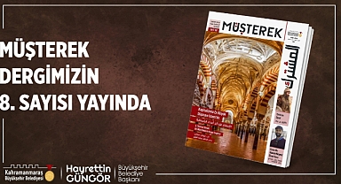 Müşterek Dergisi'nin Yeni Sayısı Yayımlandı