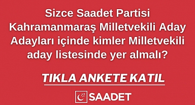 Saadet Partisi Partisi ANKET