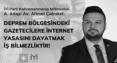 Çabukel: Deprem Bölgesindeki Gazetelere İnternet Yasasını Dayatmak İş Bilmezliktir!