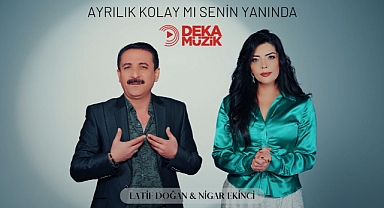 Latif Doğan ve Nigar Ekinci’nin yeni şarkısı müzik dünyasına damga vurdu!