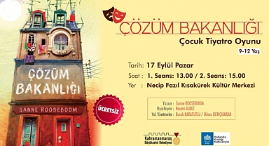 Çözüm Bakanlığı Tiyatrosu Çocuklar İçin Perdelerini Açacak